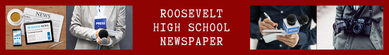 Roosevelt High School's Student Newspaper