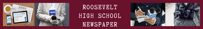 Roosevelt High School's Student Newspaper